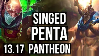 SINGED vs PANTHEON (TOP) | Penta, 600+ games, Legendary, 16/5/12, 900K mastery | NA Master | 13.17