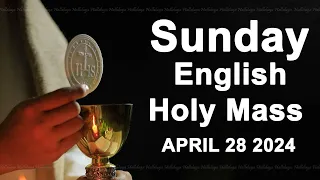 Catholic Mass Today I Daily Holy Mass I Sunday April 28 2024 I English Holy Mass