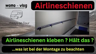 Airlineschienen kleben im Wohnmobil Schritt für Schritt erklärt, welches Material benöttige ich