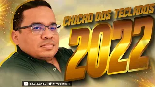 Chicão dos teclados 2022 - (DVD AO VIVO SÃO LUIZ-MA) INÉDITAS💥