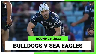 Canterbury-Bankstown Bulldogs v Manly-Warringah Sea Eagles | NRL Round 26 | Full Match Replay