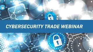 Cyber Security Trade Webinar | BritCham Singapore