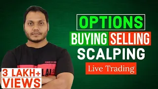 Live Trading- Option Buying & Selling Scalping