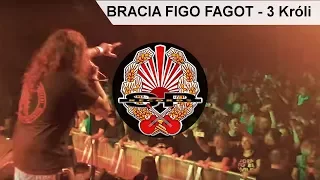 BRACIA FIGO FAGOT - 3 Króli [LIVE]