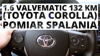 Toyota Corolla 1.6 Valvematic 132 KM (MT) - pomiar zużycia paliwa