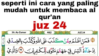 ternyata seperti ini cara yang paling mudah membaca al qur'an, #juz24