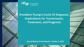 President Trump’s Covid-19 Diagnosis: Implications for Transmission, Treatment, and Prognosis