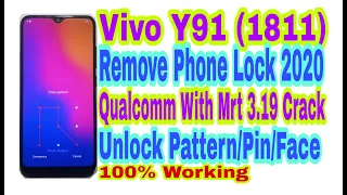 Vivo Y91(1811)Remove Phone Lock 2020 With Mrt 3.19 Crack||Unlock Pattern/Pin/Password Remove 100%