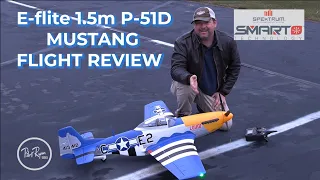 E-flite P-51D Mustang 1.5m with Smart Technology Flight Review