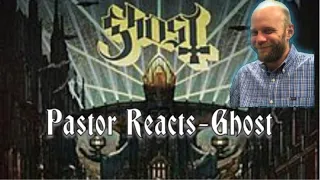 Pastor Reacts | Ghost-Cirice