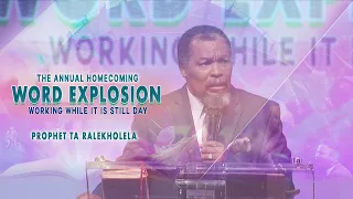 Prophet TA Ralekholela - Word Explosion 2022 (Sunday Service  9am)