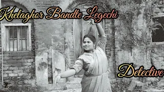 Khelaghor Bandhte Legechi | Detective | Rabindra Sangeet | Anirban Bhattacharya | Isha Saha