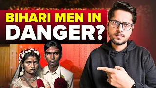 Biggest problem with Men in Bihar? | Pakadua Vivah | Open Letter