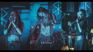 Vartra - Trioka (Live) @ D. Platz