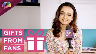 Sanaya Irani showered with gifts from her fans part-01