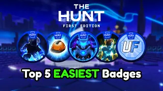 Top 5 EASIEST Badges to get in The Hunt