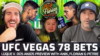 UFC VEGAS 78 Bets for Luque v. Dos Anjos with Anik, Florian & Petrie | Anik & Florian Pod EP. 428