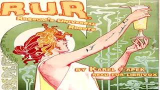R.U.R. (Rossum’s Universal Robots) ♦ By Karel Čapek ♦ Science Fiction ♦ Full Audiobook
