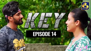Key || කී  || Episode 14 ll 07th December 2022