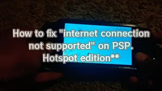 How to fix not supported wifi on PSP (only hotspot and android)