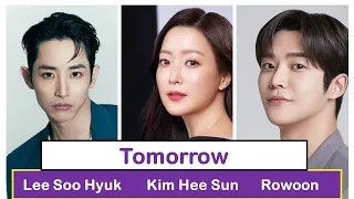 Tomorrow / 내일 Upcoming Korean Drama | Kim Hee Sun, Rowoon, Lee Soo Hyuk, Yoon Ji On