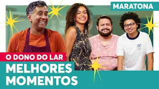 MARATONA O Dono do Lar: Os MELHORES MOMENTOS da 4ª temporada! | O Dono do Lar