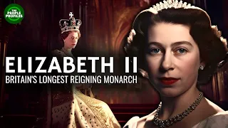 Queen Elizabeth II - Britain's Longest Reigning Monarch Documentary