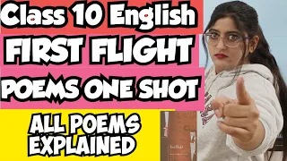 Class 10 English All Poems One Shot | FIRST FLIGHT ALL POEMS CLASS 10 | All Poems In One Video