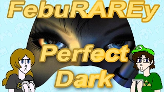 FebuRAREy - Perfect Dark Counter Op: 2-Player ONES