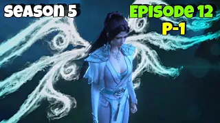 Battle Through The Heavens S5 Episode 12 Explained in Hindi | BTTH S5 Three Year Agreement