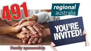 Australian 491 regional visa, family sponsorship, application and eligibility 2024 澳洲491偏遠地區親戚擔保簽證