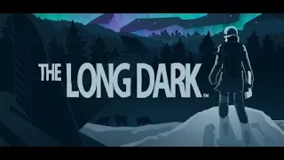 The Long Dark - 1.30 (незваный гость)