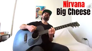 Big Cheese - Nirvana [Acoustic Cover by Joel Goguen]