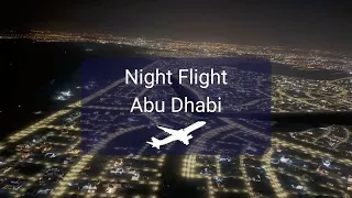 Flight Over Abu Dhabi Landing at Abu Dhabi Airport