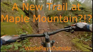 A New Trail at Maple Mountain?! ~ Mountain Biking Vancouver Island ~ WadePlaysOutside