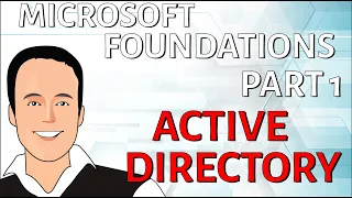 Microsoft Certification Foundations Part 1 - Active Directory