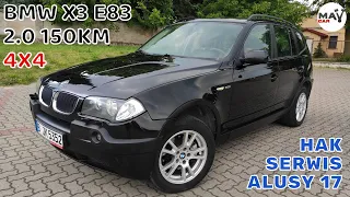 BMW X3 E83 BENZYNA MANUAL 2.0 150KM 4x4