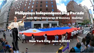 Philippines Independence Day Parade with Miss Universe R'Bonney Gabriel| New York City |June 4, 2023