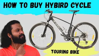 how to buy hybrid cycle | touring bike | beginner cycle | tamil cycling vlog