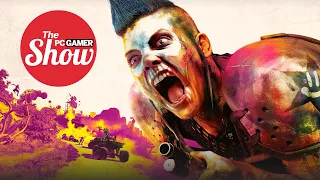 The PC Gamer Show 162: Rage 2, upcoming hardware, E3 predictions