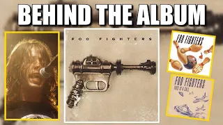 Behind The Album: Foo Fighters (Debut Album)