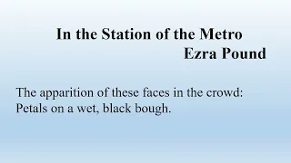 Ezra Pound's "In a Station of the Metro" (Summary)