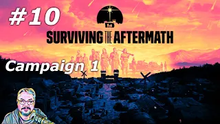 Surviving the Aftermath - Campaign 1 - Episode 10