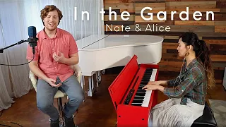 In the Garden - Nate & Alice | Hymn Arrangement
