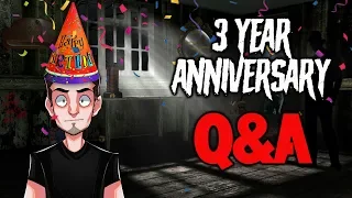3 Year Anniversary Q&A