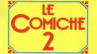 LE COMICHE 2 - Film Completo (ISCRIVETEVI AL CANALE PER NON PERDERVI I PROSSIMI FILM)