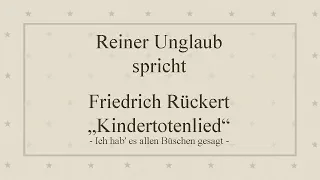 Friedrich Rückert „Kindertotenlied“