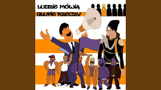 Ludzie mówią głupie rzeczy (feat. Kuba Knap, Stickin', DJ Lem)