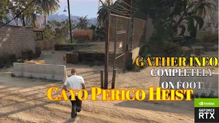 Gather Intel mission completely on foot Cayo Perico Heist Online