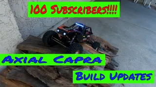 Axial Capra Build Updates & Thank you for helping me hit 100 Subs!!😁😁 (2019)